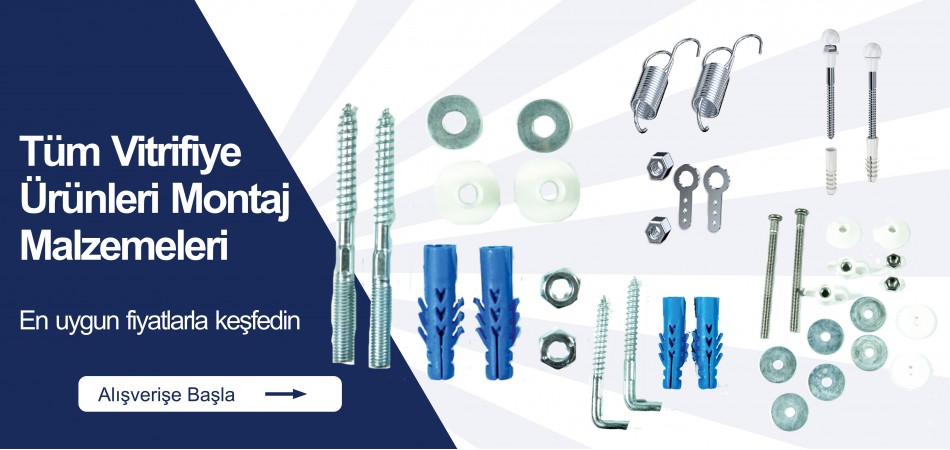 Vitrifiye Montaj Setleri